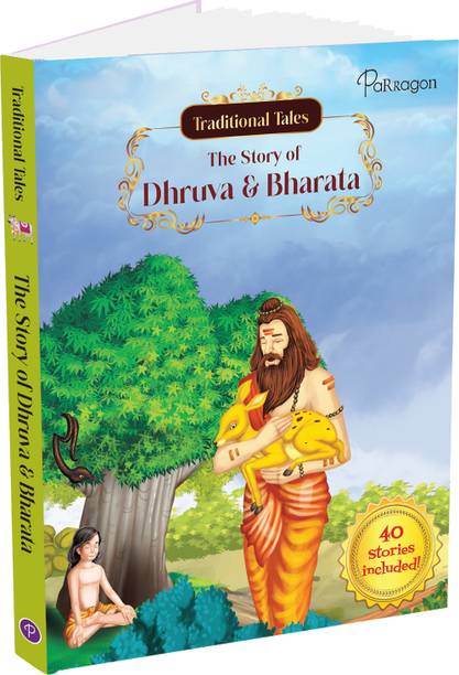 Parragon Traditional Tales- the Story of Bharata and Dhruva