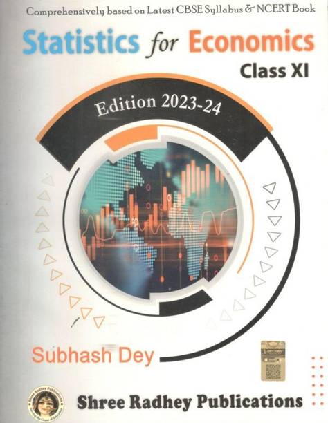 Shree Radhey Statistics For Economics Class 11 Subhsh Dey 2023-24