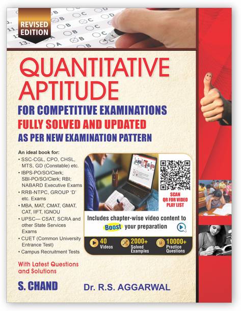 Quantitative Aptitude (Revised Edition 2025): For All Govt. Competitive Exams for Banking, SSC CGL CHSL MTS GD, RRB RailwayNTPC, Group D, Police, UPSC Civil Service, IBPS, SBI BANK PO | Mathematics (Maths) | Best S Chand Exam Book 2025
