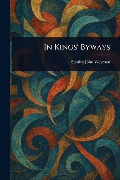 In Kings' Byways