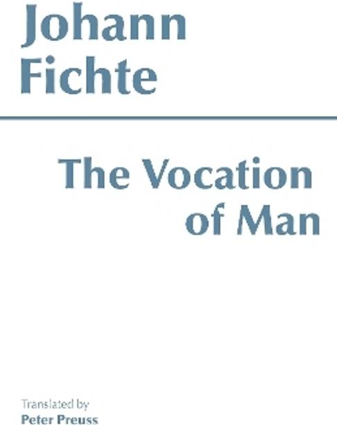 The Vocation of Man
