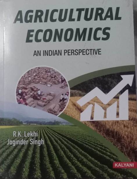 AGRICULTURAL ECONOMICS : AN INDIAN PERSPECTIVE