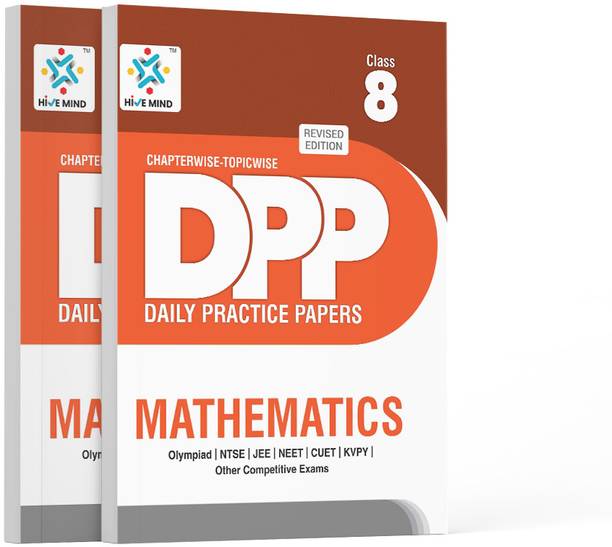 HIVE MIND DAILY PRACTICE PROBLEM COURSE DPP COURSE  - (MATHEMATICS) CLASS- 8 Book - Your Companion to Crack NTSE-STSE-JEE-NEET Olympiad Exam and other Competitive Exams
