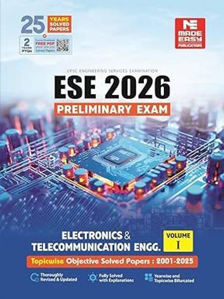 ESE 2026 : Preliminary Exam: Electronics & Telecom (E&T) Engineering Volume-I | Chapterwise & Topicwise Objective Solved Papers | 25 Years Solved PYQs 2001-2025| UPSC Engineering Services Examination | Fully Solved | By Made