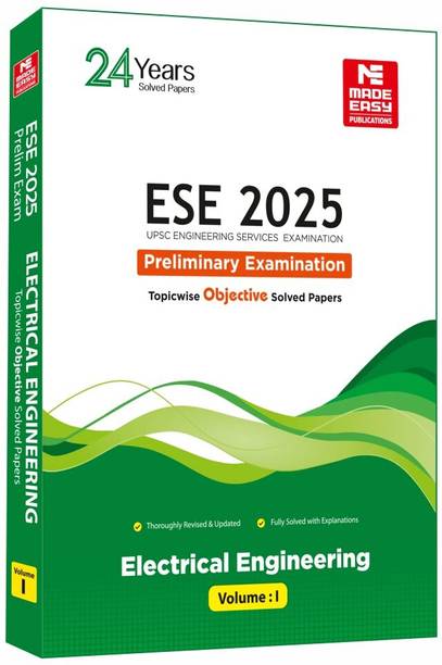 ESE 2025: Preliminary Exam: Electrical Engineering Objective Solved Paper Vol-1
