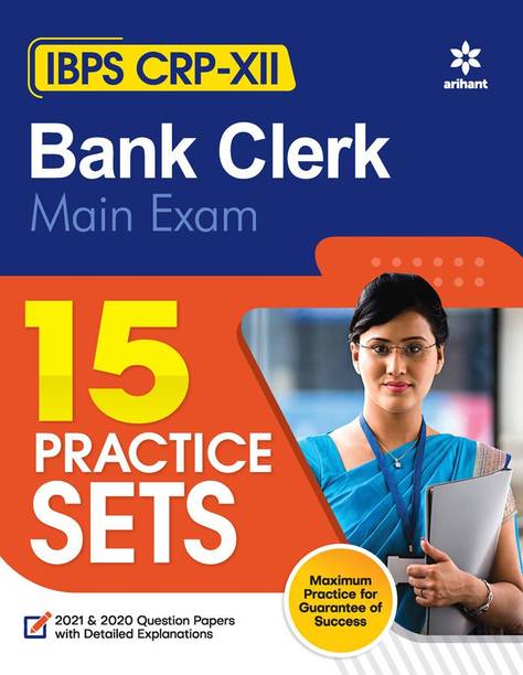 15 Practice Sets IBPS CRP-XII Bank Clerk Main Exam