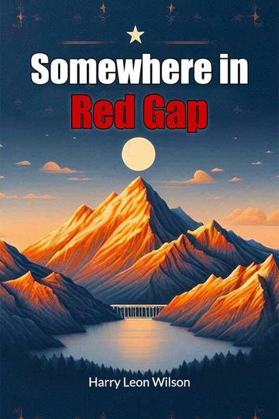 Somewhere in Red Gap