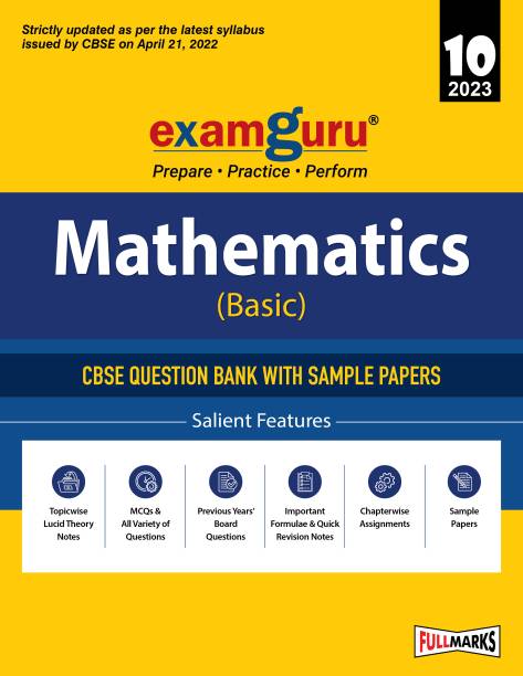 Examguru CBSE Class 10 Mathematics (Basic) Chapterwise & Topicwise Question Bank Book for 2022-23 Exam (Includes MCQs, Previous Year Board Questions)