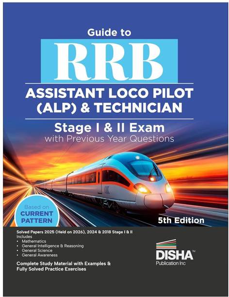 Disha Guide to RRB Assistant Loco Pilot (ALP) & Technician Stage I & II Exam 2026 with Previous Year Questions - 5th Edition | Indian Railway Recruitment Board