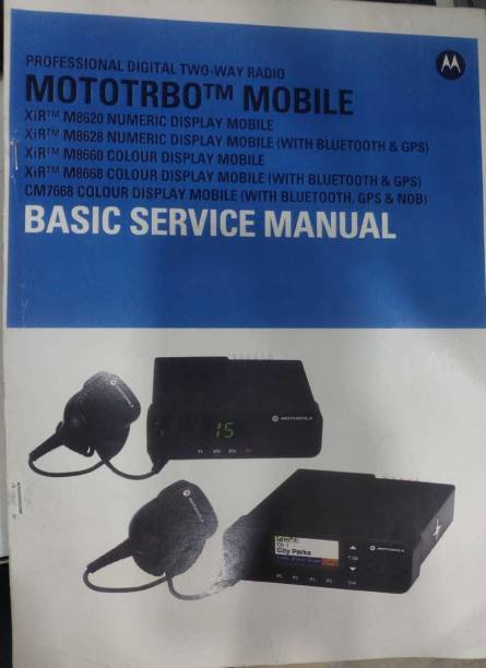 MOTOTRBO PROFESSIONAL DIGITAL TWO WAY RADIO BASIC SERVICE MANUAL E-reader