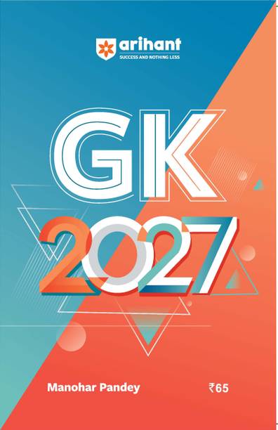 Arihant GK 2027 | General Knowledge For All Competitive Exams like SSC, Police, CAPF, CTET, CDS, UPSC, SPSC, Railway Exam, Bank Exam | English Medium