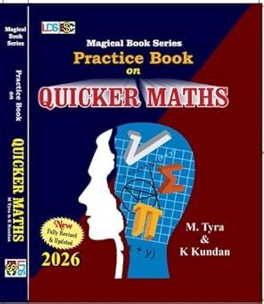 Magical Book Series Practice Book on QUICKER MATHS by M. Tyra & K Kundan, Fully Revised & Updated 2026