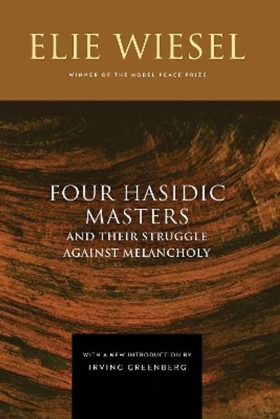Four Hasidic Masters and Their Struggle Against Melancholy