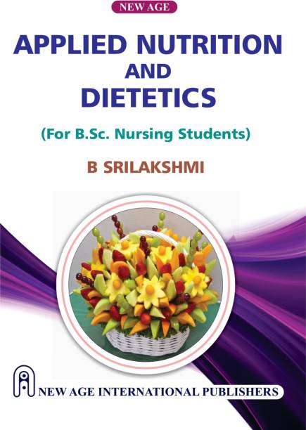 Applied Nutrition and Dietetics (For B.Sc. Nursing Students)