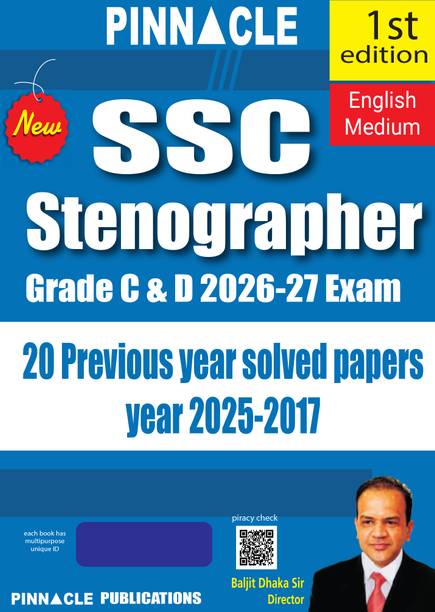 Pinnacle SSC Stenographer Grade C & D 20 Previous Years Solved Papers ( 2017 - 2025 ) ( For 2026 - 27 Exam )