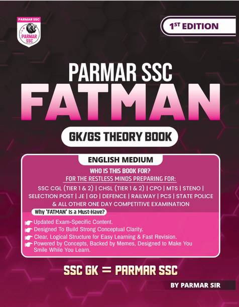Parmar SSC Fatman | GK/GS Theory Book | English Medium | 1st Edition, 2025 | Useful For SSC CGL and CHSL (Tier 1 & 2) | CPO | MTS | Steno | Selection Post | JE | GD | Defence | Railway | PCS | State Police & All Other One Day Competitive Examination