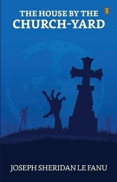 The House by the Church-Yard