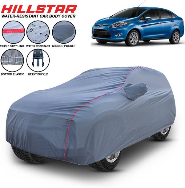 HILLSTAR Car Cover For Ford Fiesta, Fiesta 1.4 EXI, Fiesta 1.5 TDCi Ambiente, Fiesta 1.5 TDCi Titanium, Fiesta 1.5 TDCi Trend, Fiesta 1.6L (P), Fiesta Classic, Fiesta EX, Fiesta Exi, Fiesta LX, Fiesta Old, Fiesta Parx Silver, Fiesta Sport, Fiesta Zxi (With Mirror Pockets)