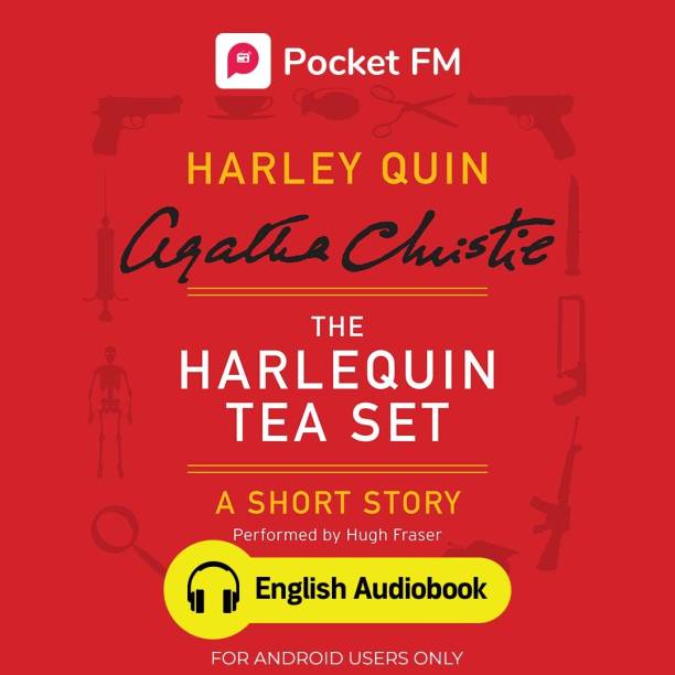 Pocket FM The Harlequin Tea Set (English Audiobook) | By Agatha Christie | Android Devices Only Vocational & Personal Development