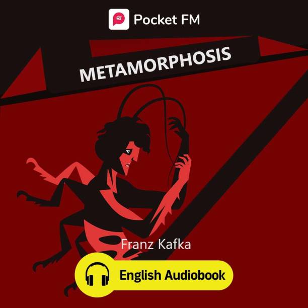 Pocket FM The Metamorphosis ( English Audiobook) | By Franz Kafka | Android Devices Only | Vocational & Personal Development (Audio) Vocational & Personal Development