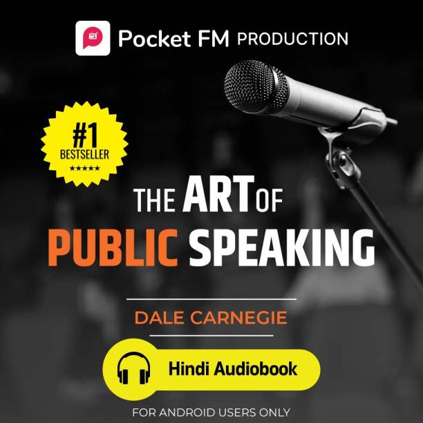 Pocket FM The Art Of Public Speaking (Hindi Audiobook) | By Dale Carnegie | Android Devices Only | Vocational & Personal Development (Audio) Vocational & Personal Development