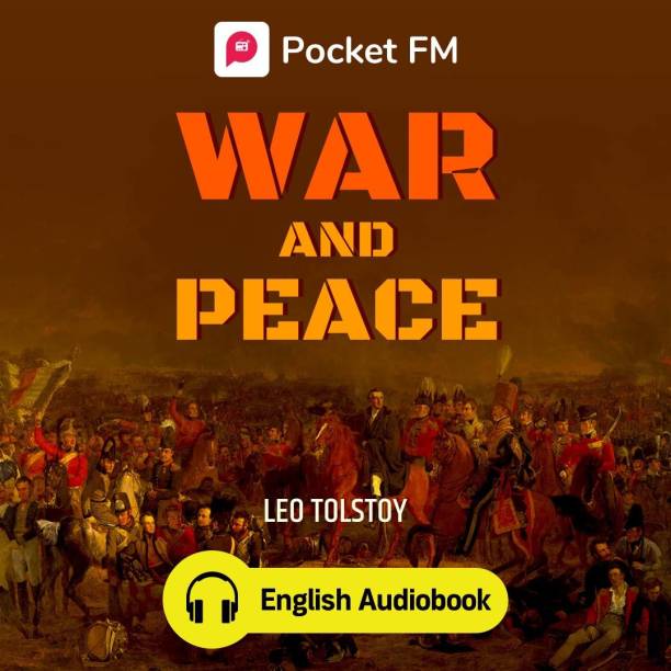 Pocket FM War And Peace ( English Audiobook) | By Leo Tolstoy | Android Devices Only | Vocational & Personal Development (Audio) Vocational & Personal Development