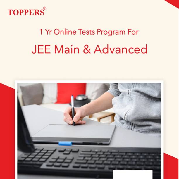 TOPPERS Toppers Online Tests for JEE Main & Advanced 1 year