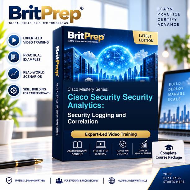 BritPrep Cisco Pro Series: Security Analytics Security Logging & Correlation Video Course