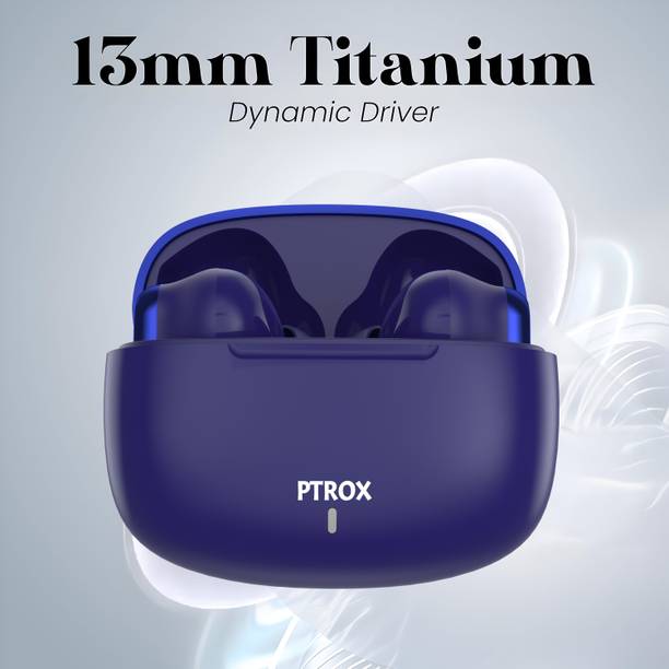 PTROX Ultrabuds with Latest BT v6.0,40Hr Playtime,13mm Dynamic Driver,Rich Bass N230 Bluetooth