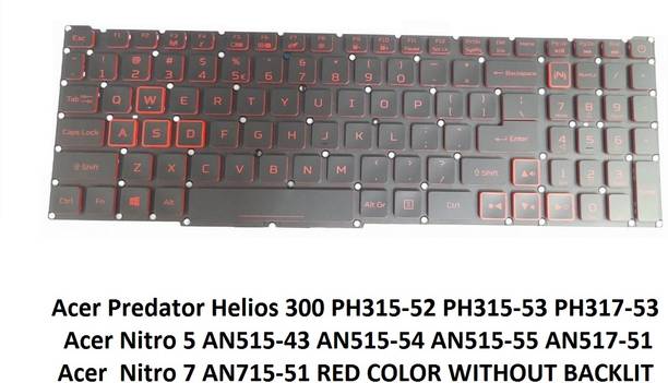 SOLUTIONS-365 COMPATIBLE KEYBOARD Acer Predator Helios 300 PH315-52 PH315-53 WITHOUT BACKLIT Internal Laptop-size Laptop Keyboard Compatible with Desktop, Laptop, Mac
