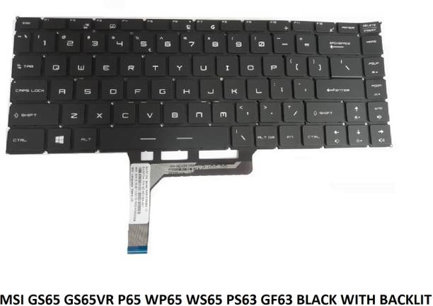 SOLUTIONS-365 COMPATIBLE KEYBOARD FOR MSI GS65 GS65VR P65 WP65 WS65 PS63 GF63 WITH BACKLIT Internal Laptop-size Laptop Keyboard Compatible with Desktop, Laptop, Mac