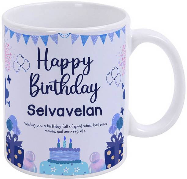 Decoation Happy Birthday Selvavelan Coffee mug / Gift for birthday Ceramic Coffee Mug