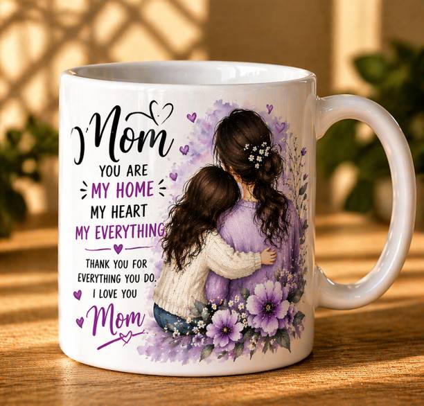 Yashukraft Mom You Are My Home Printed Ceramic Coffee Mug