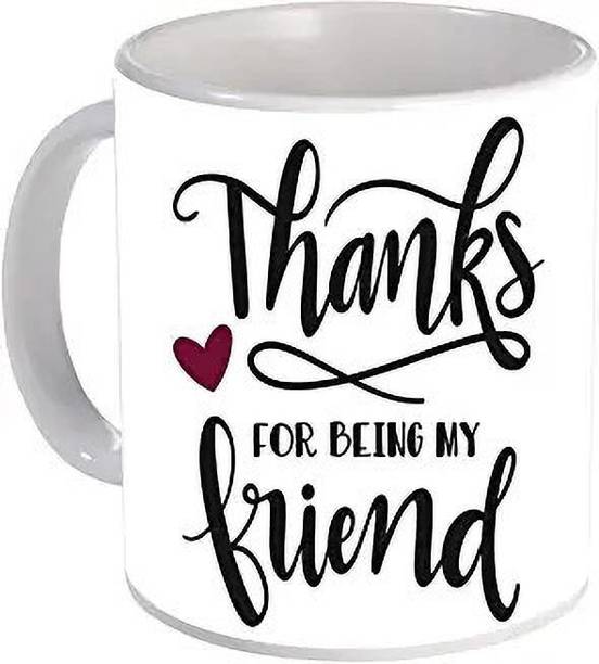 Manorath thanks friends white printed coffee mug Ceramic Coffee Mug