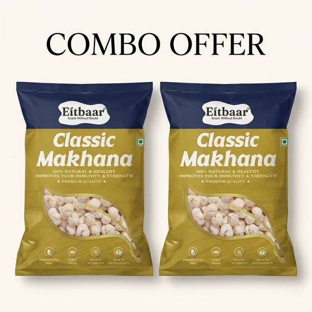 Eitbaar Premium Classic Makhana Combo - Preservative Free & Farm Fresh Lotus Seeds Makhana