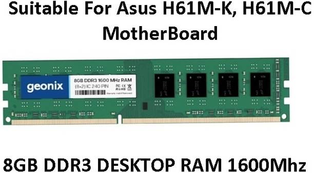 Geonixx 8gb ddr3 RAM SUPPORT ASUS H61M-K,H61M-C Mother Boards DDR3 8 GB (Dual Channel) PC ddr3 (RAM)