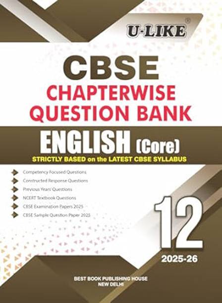 U-LIKE Class 12 English Core CBSE Chapterwise Question Bank For Examination 2025-26 Perfect Paperback – 4 June 2025