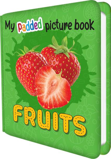 MY PADDED PICTURE BOOK Fruits| A Fruit-Filled Adventure