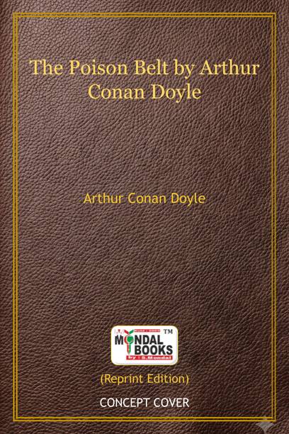 Book 126 || The Poison Belt By Arthur Conan Doyle (MB 126) Indian Reprint By Mondal Books
