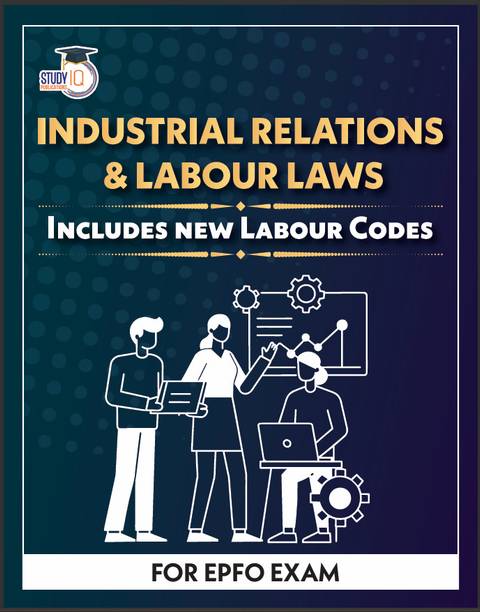 Industrial Relations & Labour Laws For EPFO Exam. (English Edition)