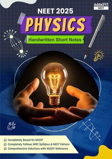 NEET 2025 Physics Personalised Handwritten Notes Based On NCERT And NMC Syllabus & Pattern