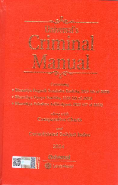 Lexis Nexis (Universal)'s, Criminal Manual (Bnss, Bns, Bsa) - Edition 2024