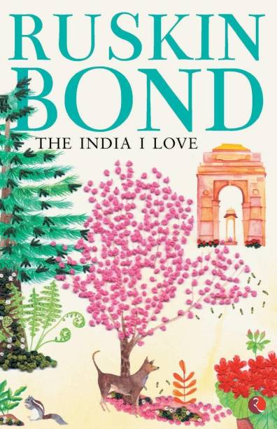 Ruskin Bond | The India I Love