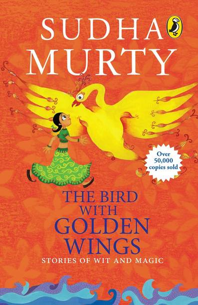 The Bird With Golden Wings: Stories Of Wit And Magic