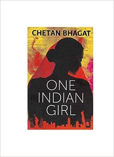 Chetan Bhagat | One Indian Girl