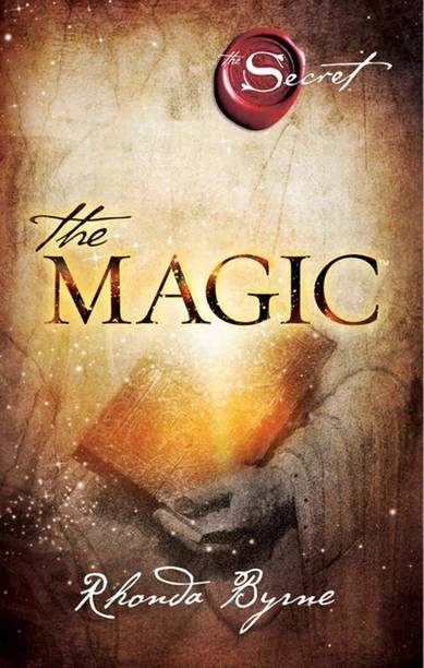 The Secret: The Magic By Rhonda Byrne
