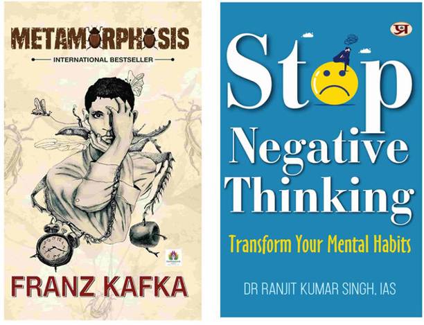 Metamorphosis + Stop Negative Thinking | Break The Chains Of Negative Thinking And Rediscover Your Identity And Purpose| Best Self-Help Books | Popular Novel | Classic Fiction | Inspirational | Positive Mindset | Positive Thinking (Set Of 2 Books In English)