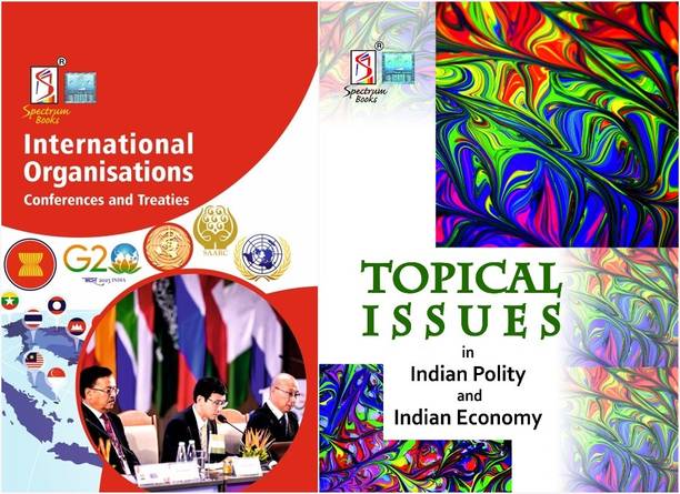 Topical Issues In Indian Polity & Economy + International Organizations _Conference & Treaties | Spectrum | UPSC Civil Services | Prelims | Mains Exam |2023/edition