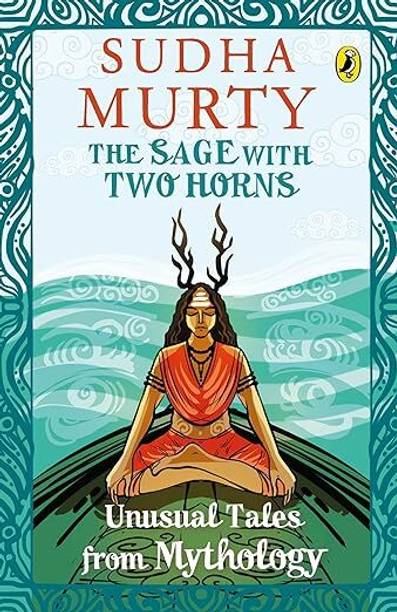 Sudha Murty The Sage With Two Horns