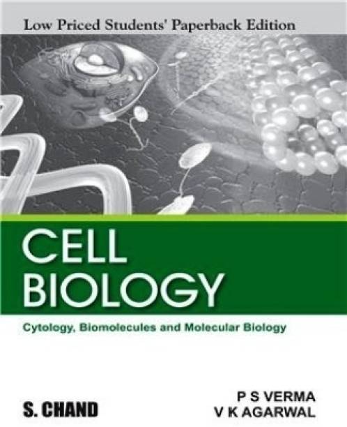 Cell Biology : Cytologyy, Biomolecules And Molecular Biology